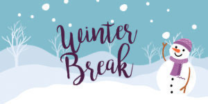 Happy Winter Break!